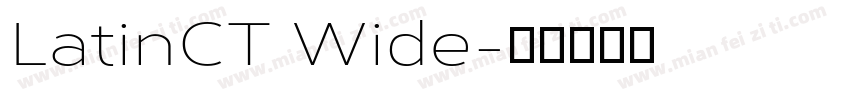 LatinCT Wide字体转换